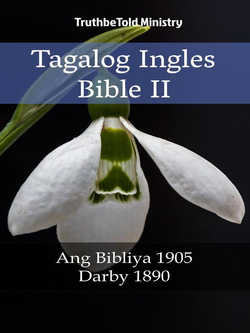 Title details for Tagalog Ingles Bible II by TruthBeTold Ministry - Available